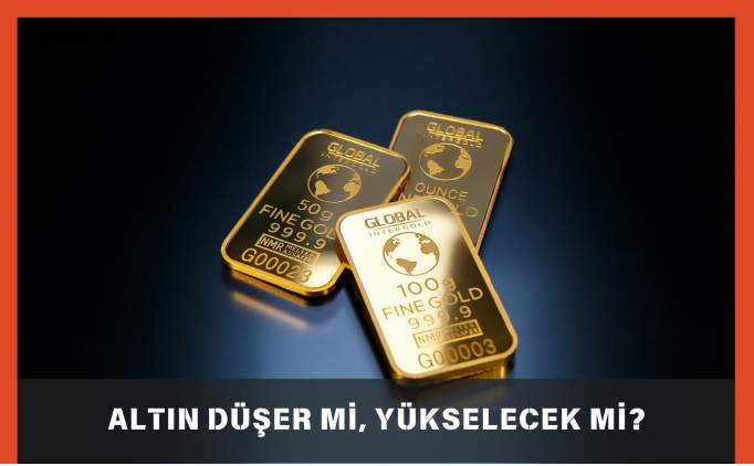 altin duser mi yukselecek mi altin fiyatlari yukselir mi 5nLkidDF
