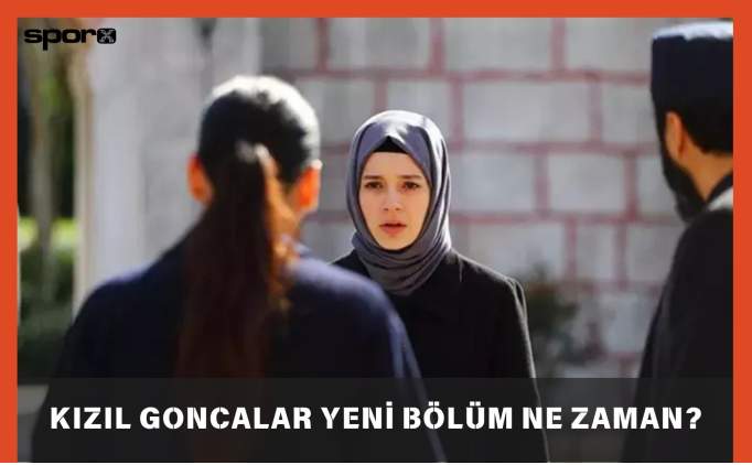 kizil goncalar bugun bu aksam var mi 7 nisan kizil goncalar yeni bolum ne 7wKQrhza