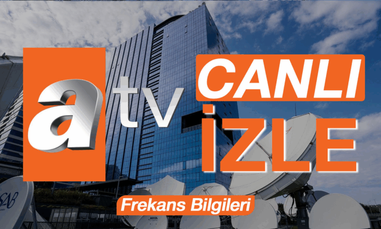 atv CANLI İZLE | atv nasıl izlenir? - atv frekans bilgileri 2025 1 atv canli izle atv nasil izlenir atv frekans bilgileri 2025 NgFi1cvj