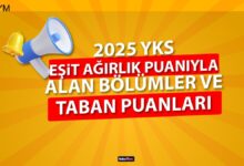 esit agirlik taban puanlari 2025 yks esit agirlik tm 2 yillik 4 yillik mRxPX4aV