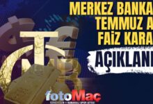 merkez bankasi faiz karari aciklandi temmuz ayi faizi dustu mu sabit mi kaldi yuzde x2J2I3TN