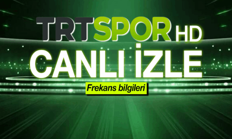 TRT SPOR CANLI İZLE | TRT Spor nasıl izlenir? (TRT Spor frekans bilgileri) 1 trt spor canli izle trt spor nasil izlenir trt spor frekans bilgileri cERLITqV