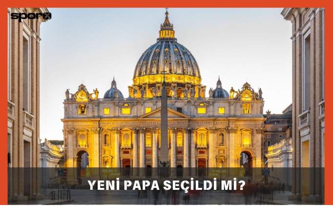yeni papa secildi mi 2025 vatikandaki son gelismeler